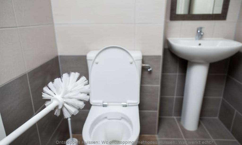 Wc ontstoppingsmethodes Huissen: Wat werkt echt?